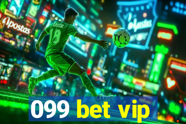 099 bet vip